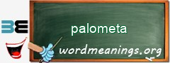 WordMeaning blackboard for palometa